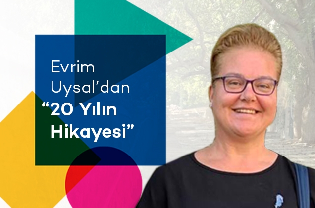 The Story of 20 Years with Evrim Uysal