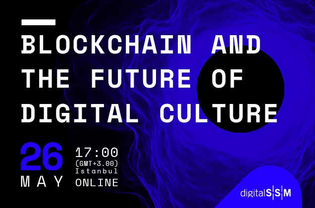 digitalSSM webinar: Blockchain and the Future of Digital Culture