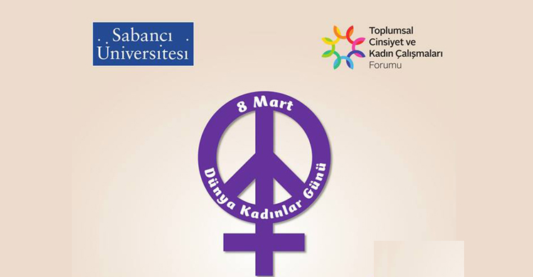 International Women’s Day Celebrations at Sabancı University