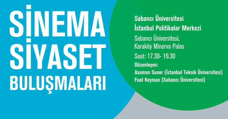 Istanbul Policy Center Cinema-Politics Meetings Series