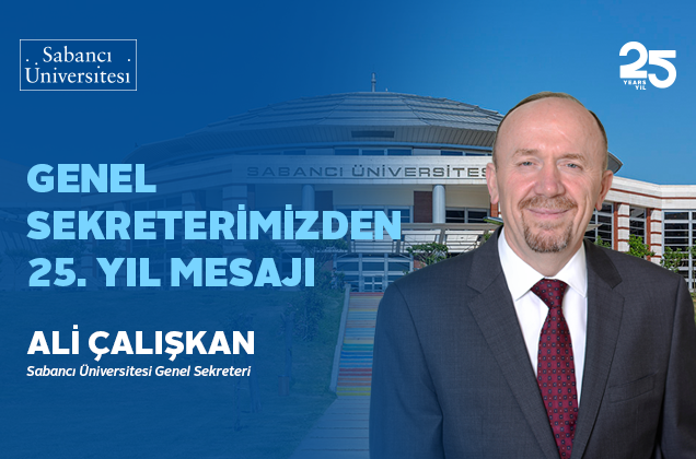 Our Secretary General Ali Çalışkan's 25th Year Message is Here for You!