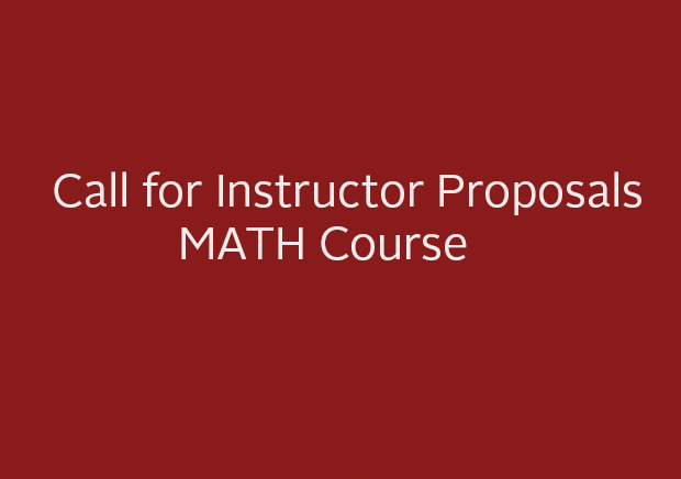 Call for Instructor Proposals - MATH Course