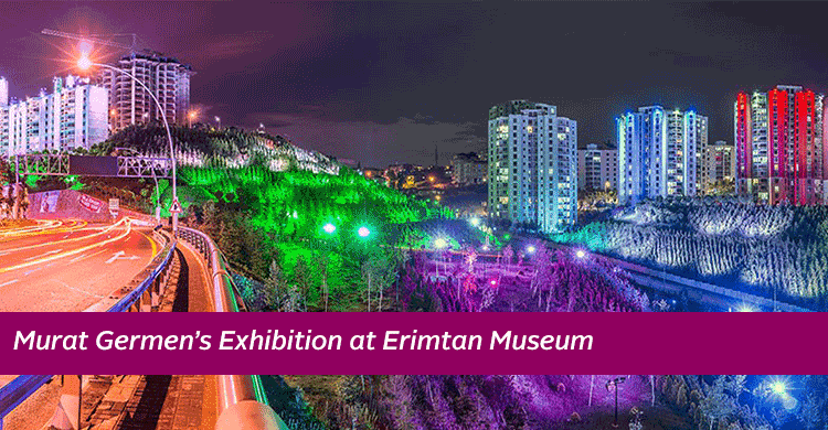 Murat Germen’s Exhibition at Erimtan Museum