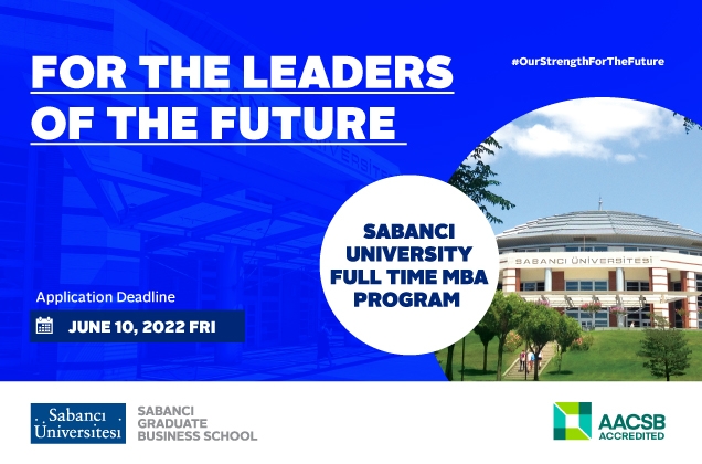 Sabancı MBA Program Scholarship Application Deadline is June 10th, 202