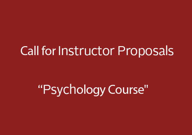 Call for Instructor Proposals - Psychology Course