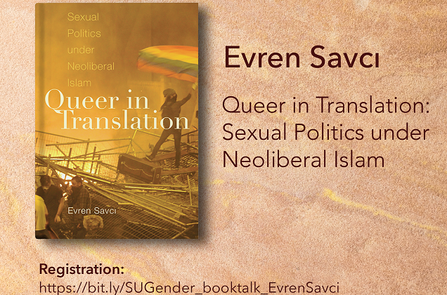 "Queer in Translation: Sexual Politics under Neoliberal Islam" Kitap Sohbeti Resmi