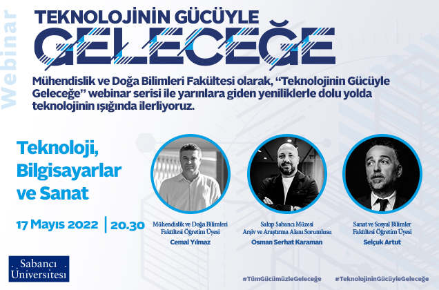 “Teknoloji, Bilgisayarlar ve Sanat” webinarı