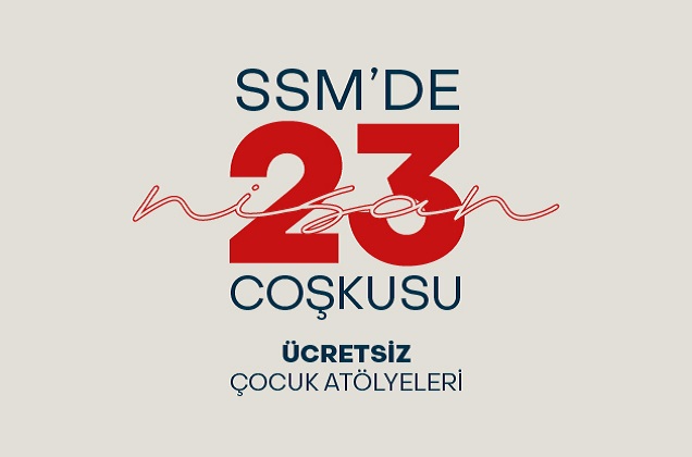 Sakıp Sabancı Müzesi 23 Nisan Coşkusunu Dopdolu Bir Programla Kutluyor!