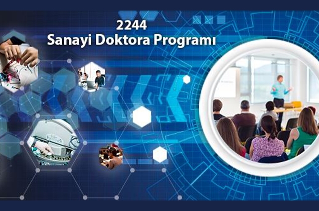 TÜBİTAK 2244 Sanayi Doktora Programı 2019 Çağrısı Proje Sonuçları Açıklandı