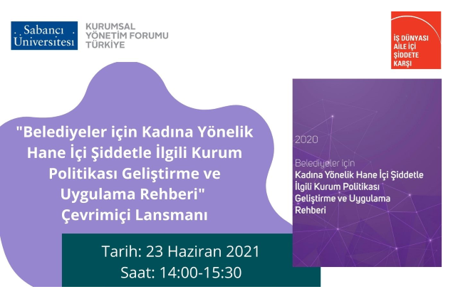 Belediyeler için Kadına Yönelik Hane İçi Şiddetle İlgili Kurum Politikası Geliştirme ve Uygulama Rehberi kamuoyuyla paylaşılacak