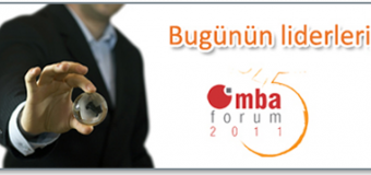 MBA Forum bugünün ve geleceğin liderlerini buluşturuyor