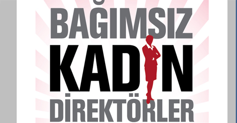 Bağımsız Kadın Direktörler Projesi Lansmanı