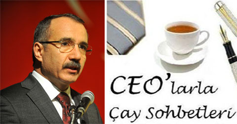 CEO'larla Çay Sohbetleri Ekibi Milli Eğitim Bakanı Ömer Dinçer ile biraraya geliyor