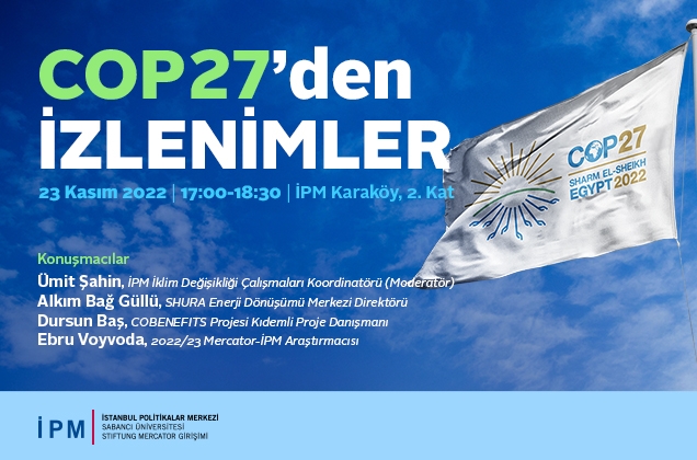 2022 Şarm El-Şeyh İklim Zirvesi-COP27'den İzlenimler