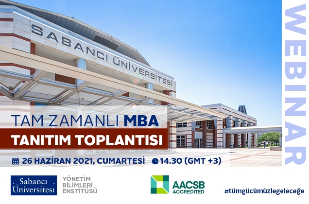 Tam Zamanlı MBA Programı Online Tanıtım Toplantısına davetlisiniz