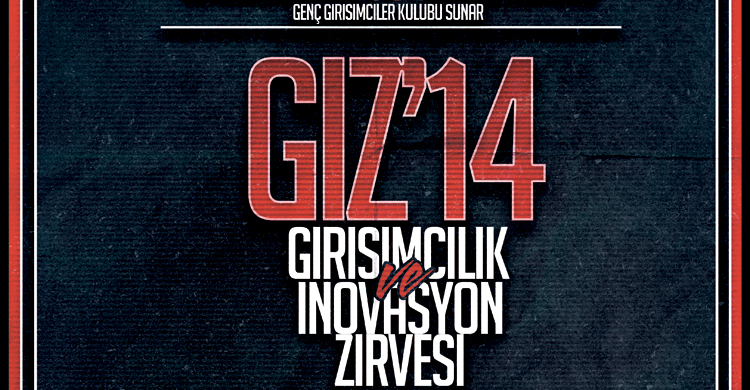 Girişimcilik ve İnovasyon Zirvesi'14 başlıyor, yerinizi alın!