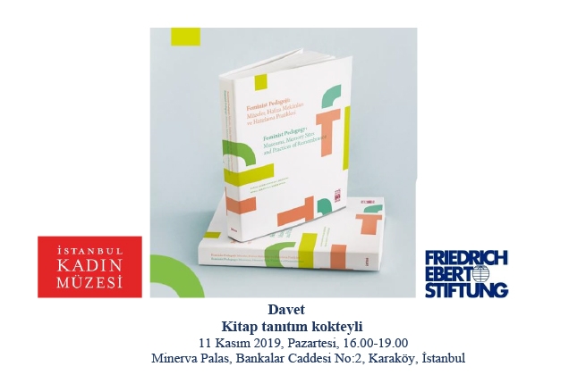 “Feminist Pedagoji: Müzeler, Hafıza Mekânları ve Hatırlama Pratikleri” Kitabı Tanıtıldı