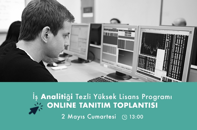 İş Analitiği Yüksek Lisans Tanıtım Toplantısına Davetlisiniz…