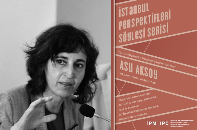 İstanbul Perspektifleri Söyleşi Serisi’nin yeni konuğu Asu Aksoy