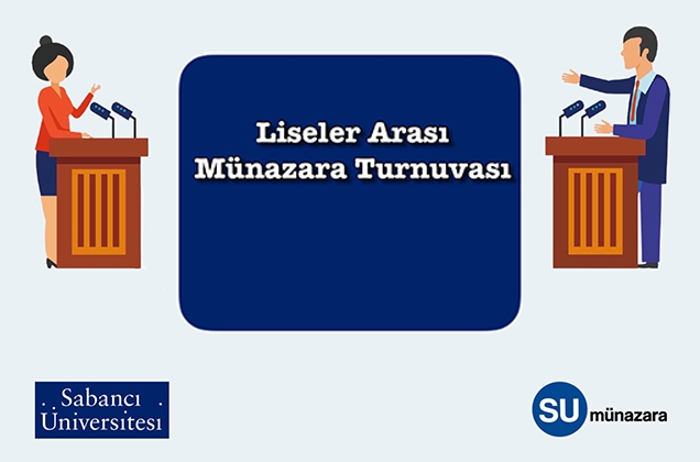 Liselerarası Münazara Turnuvası, SU Münazara Kulübü ev sahipliğinde gerçekleşti