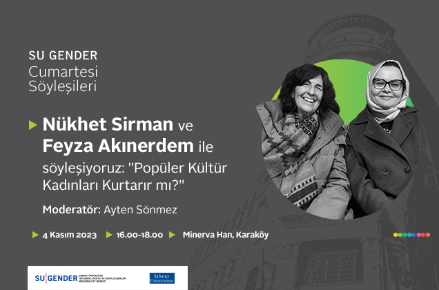 SU Gender Cumartesi Söyleşileri’nin Yeni Konukları Nükhet Sirman ve Feyza Akınerdem