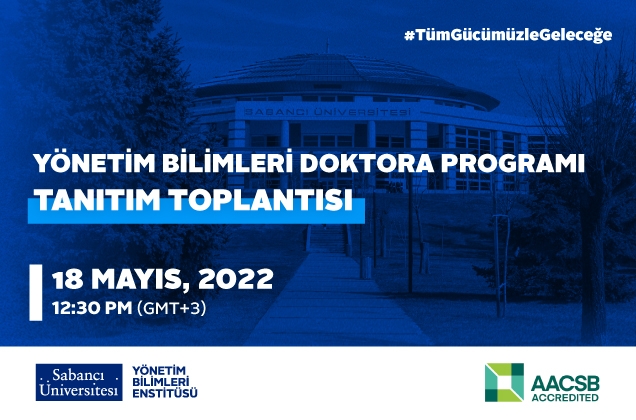 Yönetim Bilimleri Enstitüsü Doktora Programı Tanıtım Toplantısına Davetlisiniz