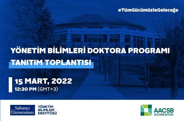 Yönetim Bilimleri Enstitüsü Doktora Programı Tanıtım Toplantısına Davetlisiniz
