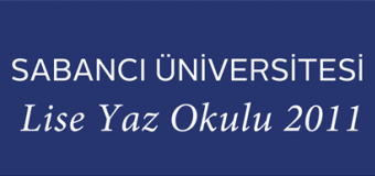 Sabancı Üniversitesi Lise Öğrencileri İçin Kapsamlı Bir Yaz Okulu Başlatıyor