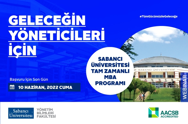 Tam Zamanlı MBA Programı Burs Başvurusu İçin Son Tarih: 10 Haziran 2022