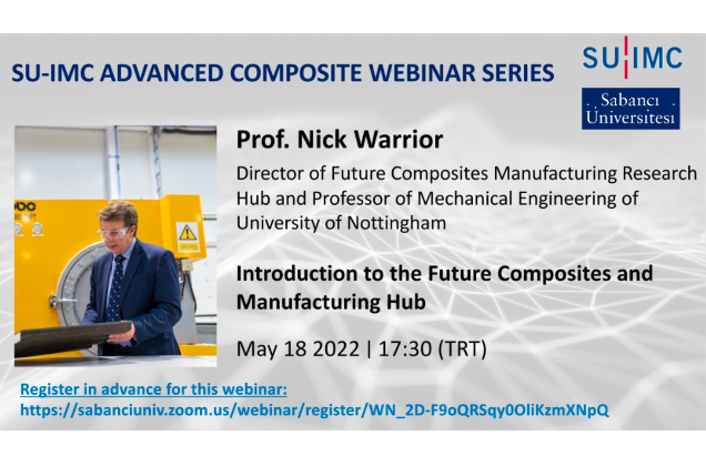 SU IMC "Introduction to the Future Composites and Manufacturing Hub" Webinarı
