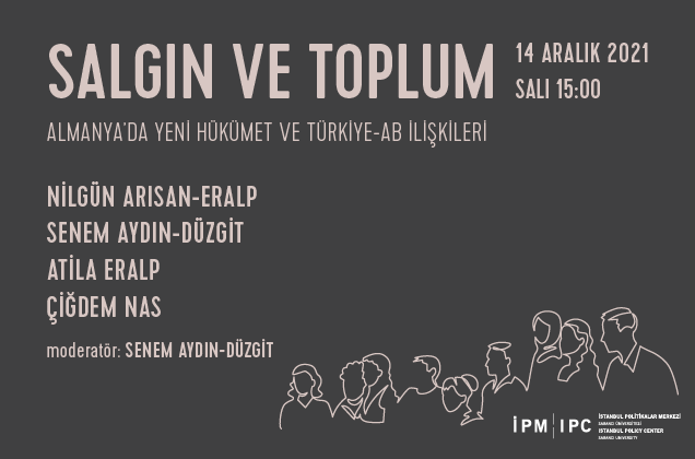 İPM’den “Salgın ve Toplum” webinar serisi: “Almanya’da Yeni Hükümet ve Türkiye-AB İlişkileri”