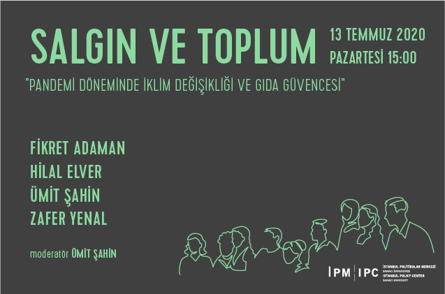 "Pandemi Döneminde İklim Değişikliği ve Gıda Güvencesi"