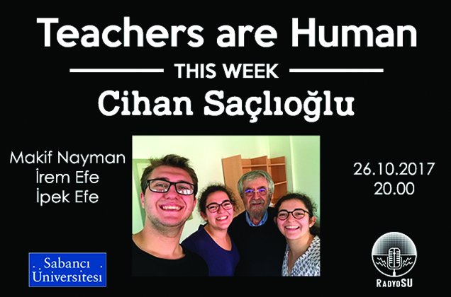 Teachers are Human'ın yeni konuğu Cihan Saçlıoğlu