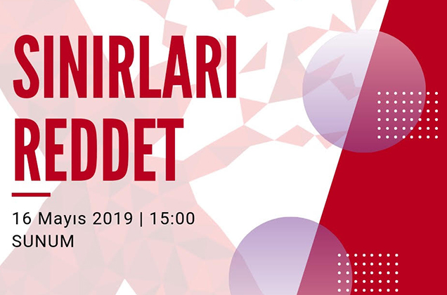 Toplumun bize dayattığı sınırları reddediyoruz!