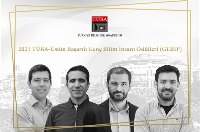 Öğretim Üyelerimize TÜBA-Üstün Başarılı Genç Bilim İnsanı Ödülleri (GEBİP)