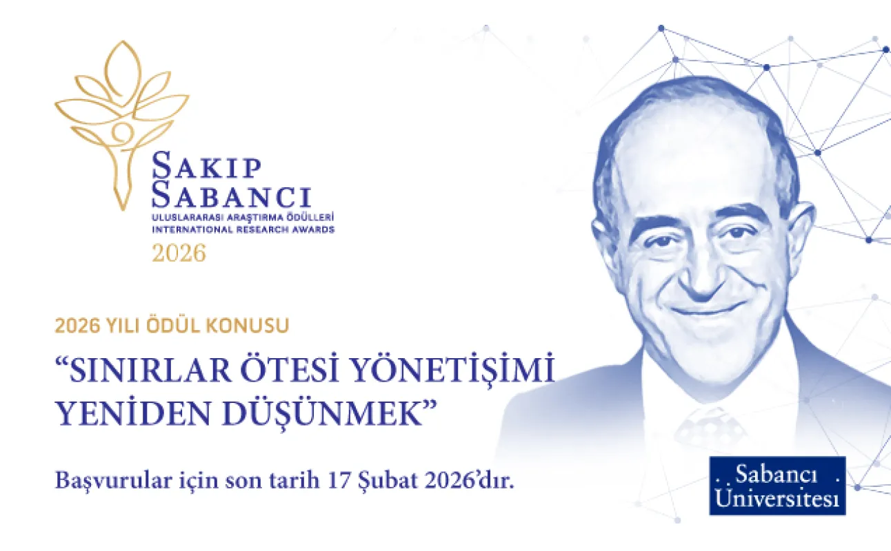 2026 Sakıp Sabancı Uluslararası Araştırma Ödülleri İçin Başvuru Süresi 17 Şubat’a Kadar Uzatıldı