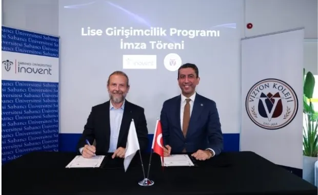 Sabancı Üniversitesi İnovent ve Vizyon Koleji arasında "Lise Girişimcilik Programı" için protokol imzalandı