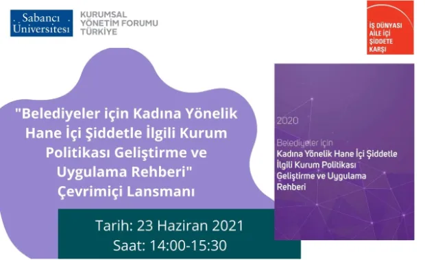 Belediyeler için Kadına Yönelik Hane İçi Şiddetle İlgili Kurum Politikası Geliştirme ve Uygulama Rehberi kamuoyuyla paylaşılacak
