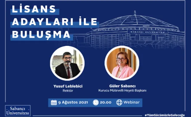 Güler Sabancı ve Yusuf Leblebici, canlı yayında aday öğrencilerin sorularını yanıtlayacak