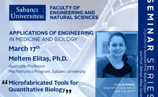 Meltem Elitaş'tan "Microfabricated Tools for Quantitative Biology" semineri