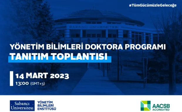 Yönetim Bilimleri Enstitüsü Doktora Programı Tanıtım Toplantısına Davetlisiniz
