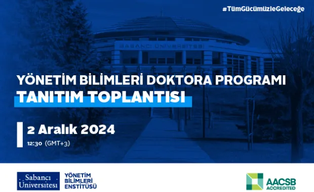 Yönetim Bilimleri Enstitüsü Doktora Programı Tanıtım Toplantısına Davetlisiniz