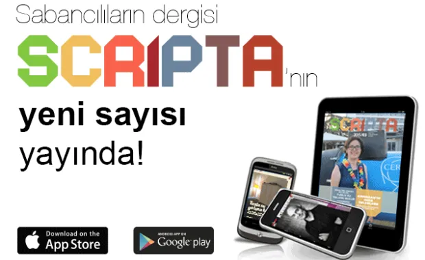 Sabancılıların dergisi Scripta'nın yeni sayısı yayında!