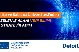 Deloitte Türkiye Sabancı Üniversitesi Veri Analitiği Programının Stratejik Eğitim Ortağı Oldu Resmi