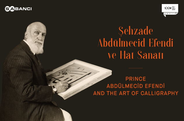 “Prince Abdülmecid Efendi and the Art of Calligraphy” Exhibition is Now Open to Visitors