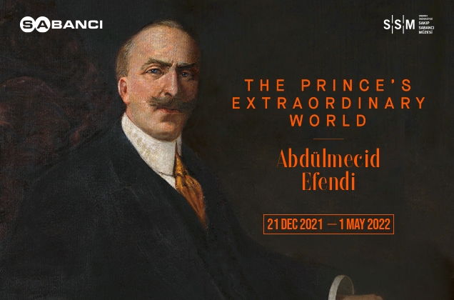 Sakıp Sabancı Musem’s New Exhibition “Prince’s Extraordinary World: Abdülmecid Efendi” is Open to Visitors.