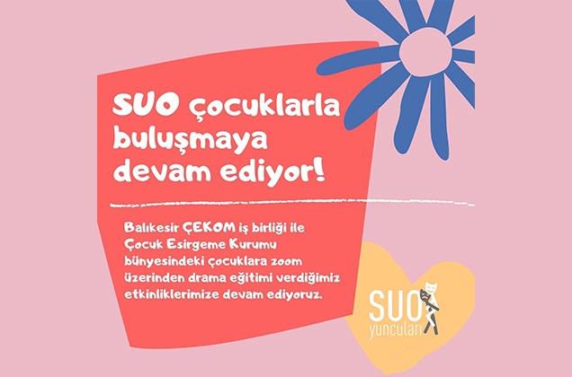 SUOyuncuları meets children in ÇEKOM