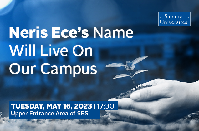 Neris Ece's Name Will Live On Our Campus