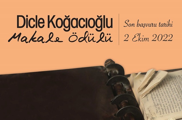 2022 Dicle Koğacıoğlu Makale Ödülü İçin Başvurular Başladı Resmi