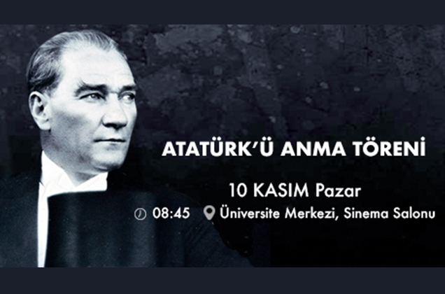 Atatürk'ü Anıyoruz...